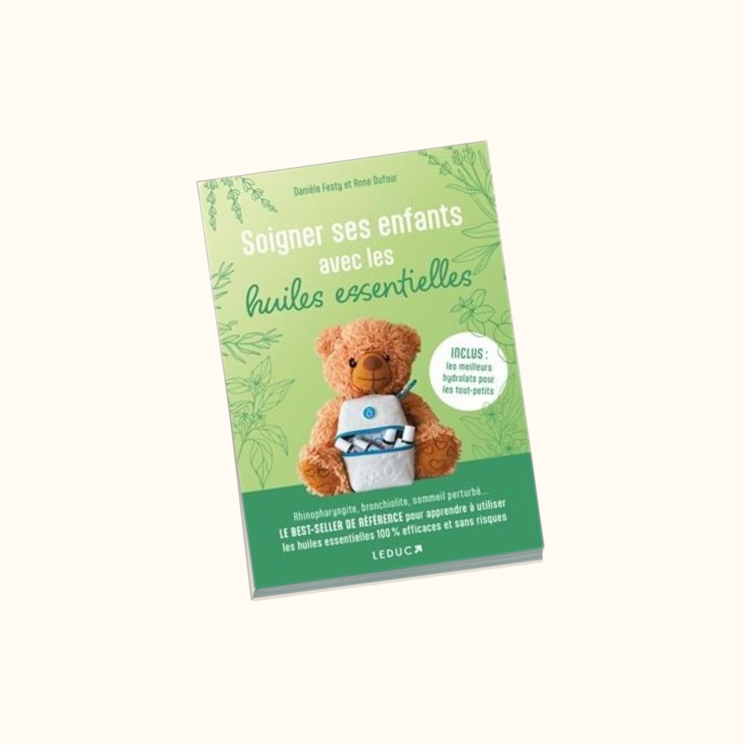 Soigner ses enfants avec les huiles essentielles